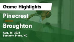 Pinecrest  vs Broughton Game Highlights - Aug. 16, 2021