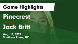 Pinecrest  vs Jack Britt  Game Highlights - Aug. 15, 2022