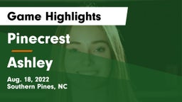 Pinecrest  vs Ashley  Game Highlights - Aug. 18, 2022