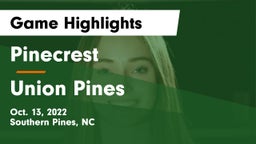 Pinecrest  vs Union Pines  Game Highlights - Oct. 13, 2022