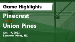 Pinecrest  vs Union Pines  Game Highlights - Oct. 19, 2022