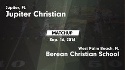 Matchup: Jupiter Christian vs. Berean Christian School 2016