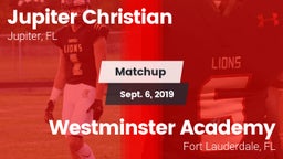 Matchup: Jupiter Christian vs. Westminster Academy 2019