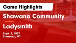 Shawano Community  vs Ladysmith Game Highlights - Sept. 2, 2023