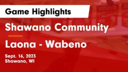 Shawano Community  vs Laona - Wabeno Game Highlights - Sept. 16, 2023