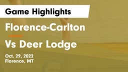 Florence-Carlton  vs Vs Deer Lodge Game Highlights - Oct. 29, 2022