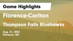 Florence-Carlton  vs Thompson Falls Bluehawks Game Highlights - Aug. 31, 2023