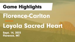 Florence-Carlton  vs Loyola Sacred Heart  Game Highlights - Sept. 14, 2023