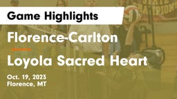 Florence-Carlton  vs Loyola Sacred Heart  Game Highlights - Oct. 19, 2023