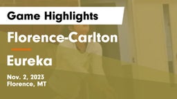 Florence-Carlton  vs Eureka  Game Highlights - Nov. 2, 2023