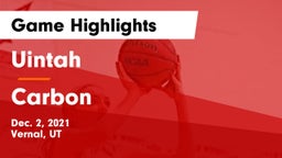 Uintah  vs Carbon  Game Highlights - Dec. 2, 2021