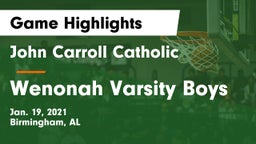 John Carroll Catholic  vs Wenonah Varsity Boys Game Highlights - Jan. 19, 2021