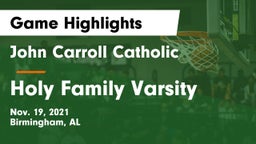 John Carroll Catholic  vs Holy Family Varsity Game Highlights - Nov. 19, 2021