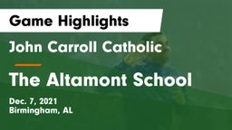 John Carroll Catholic  vs The Altamont School Game Highlights - Dec. 7, 2021