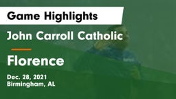 John Carroll Catholic  vs Florence Game Highlights - Dec. 28, 2021