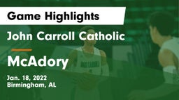 John Carroll Catholic  vs McAdory Game Highlights - Jan. 18, 2022