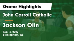 John Carroll Catholic  vs Jackson Olin Game Highlights - Feb. 4, 2022