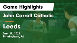 John Carroll Catholic  vs Leeds Game Highlights - Jan. 27, 2023