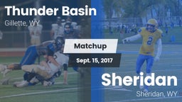Matchup: Thunder Basin High S vs. Sheridan  2017