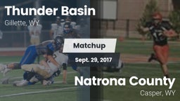 Matchup: Thunder Basin High S vs. Natrona County  2017