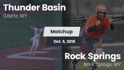 Matchup: Thunder Basin High S vs. Rock Springs  2018
