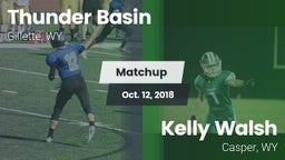 Matchup: Thunder Basin High S vs. Kelly Walsh  2018