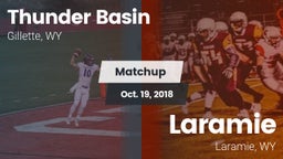 Matchup: Thunder Basin High S vs. Laramie  2018