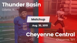 Matchup: Thunder Basin High S vs. Cheyenne Central  2019