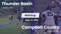 Matchup: Thunder Basin High S vs. Campbell County  2019