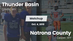 Matchup: Thunder Basin High S vs. Natrona County  2019