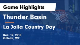 Thunder Basin  vs La Jolla Country Day  Game Highlights - Dec. 19, 2018