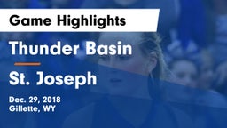 Thunder Basin  vs St. Joseph  Game Highlights - Dec. 29, 2018