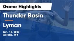 Thunder Basin  vs Lyman  Game Highlights - Jan. 11, 2019