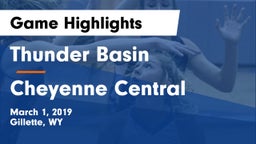 Thunder Basin  vs Cheyenne Central  Game Highlights - March 1, 2019