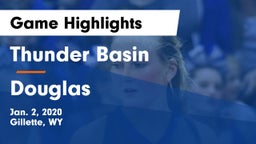 Thunder Basin  vs Douglas  Game Highlights - Jan. 2, 2020