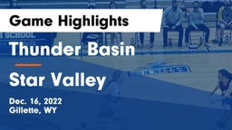 Thunder Basin  vs Star Valley  Game Highlights - Dec. 16, 2022