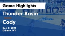 Thunder Basin  vs Cody  Game Highlights - Dec. 8, 2023