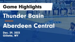 Thunder Basin  vs Aberdeen Central  Game Highlights - Dec. 29, 2023