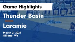 Thunder Basin  vs Laramie  Game Highlights - March 2, 2024