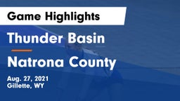 Thunder Basin  vs Natrona County  Game Highlights - Aug. 27, 2021