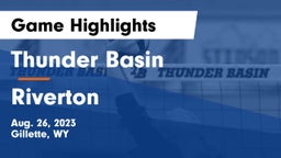 Thunder Basin  vs Riverton Game Highlights - Aug. 26, 2023