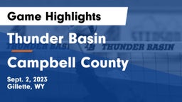 Thunder Basin  vs Campbell County  Game Highlights - Sept. 2, 2023