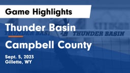 Thunder Basin  vs Campbell County  Game Highlights - Sept. 5, 2023