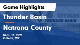 Thunder Basin  vs Natrona County  Game Highlights - Sept. 16, 2023