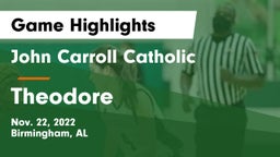 John Carroll Catholic  vs Theodore  Game Highlights - Nov. 22, 2022
