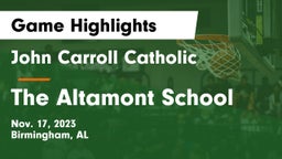 John Carroll Catholic  vs The Altamont School Game Highlights - Nov. 17, 2023