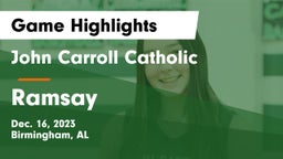 John Carroll Catholic  vs Ramsay  Game Highlights - Dec. 16, 2023