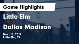 Little Elm  vs Dallas Madison  Game Highlights - Nov. 16, 2019