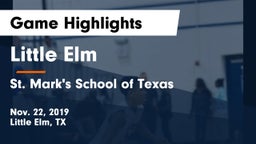 Little Elm  vs St. Mark's School of Texas Game Highlights - Nov. 22, 2019