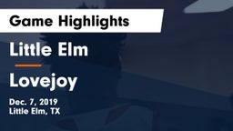 Little Elm  vs Lovejoy  Game Highlights - Dec. 7, 2019